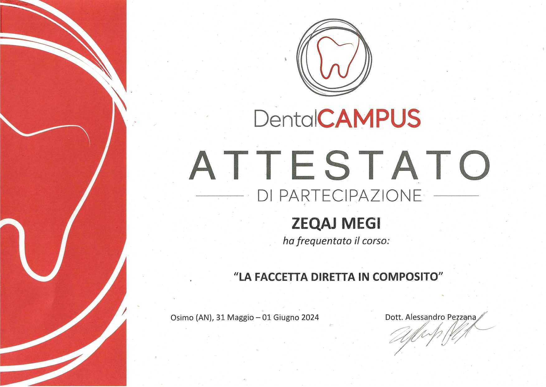 Certificate of participation from Dental Campus for Zeqa Megi in dental course.
