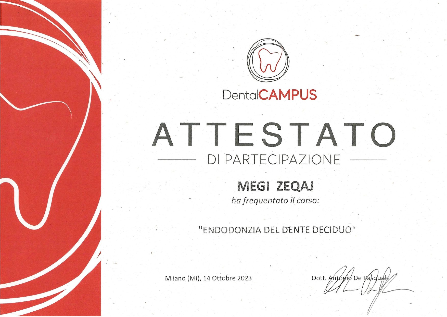 Certificate of attendance for dental clinic event with signature and logo.
