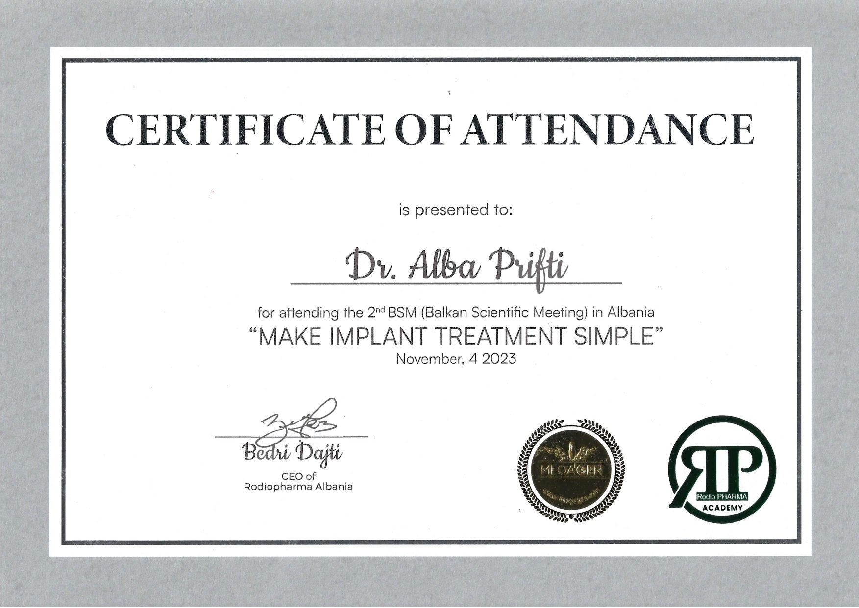 Certificate of attendance for dental treatment in Albany, NY.