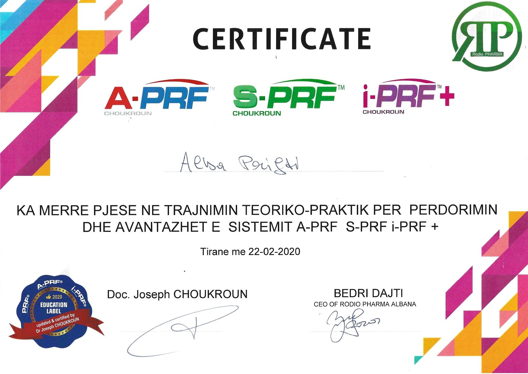 Certificate of completion for dental training in oral health and cosmetic dentistry.